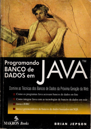 Programando Banco De Dados Em Java Brian Jepson