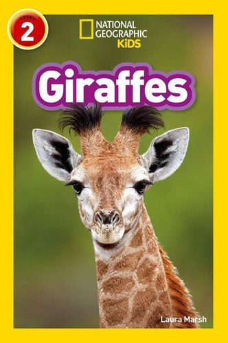 Giraffes - Collins / Nat Geo Kids - Level 2 Kel Ediciones 