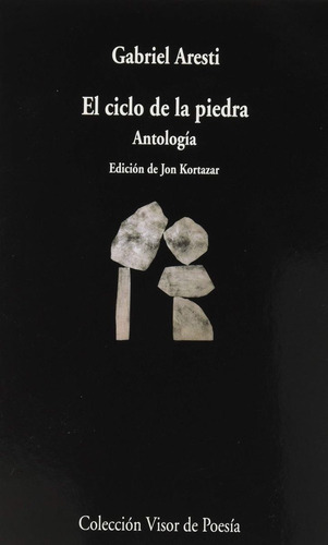 El Ciclo De La Piedra . Antologia