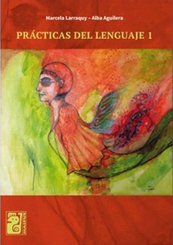 Practicas Del Lenguaje I - Larraquy / Aguilera -  Maipue