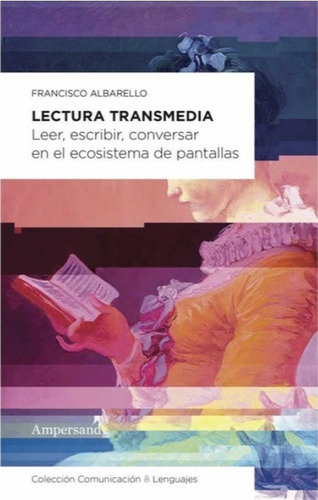 Lectura Transmedia - Francisco Albarello