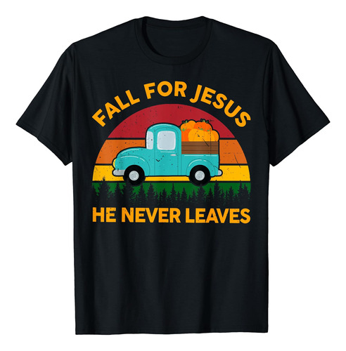 Christian-shirt Enamórate De Jesús Él Nunca Se Va Polera P