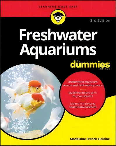 Freshwater Aquariums For Dummies, De Madelaine Francis Heleine. Editorial John Wiley & Sons Inc, Tapa Blanda En Inglés