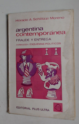 Argentina Contemporanea Tomo 1 Fraude Y Entrega 1930 - 1943 