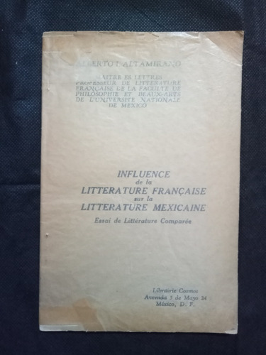 0951 Influence De La Litterature Francaise - A. Altamirano