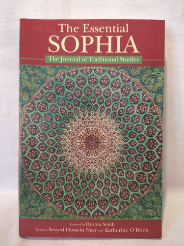 The Essential Sophia - Huston Smith - World Wisdom - B 