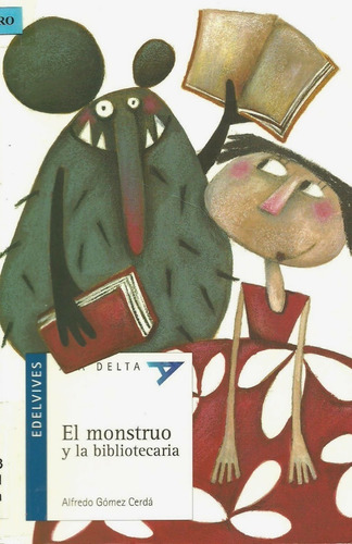 El Monstruo Y La Bibliotecaria