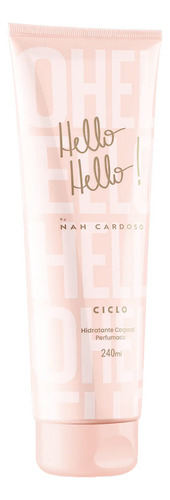 Hello Hello By Nah Cardoso Ciclo Kit: Hello Hello Deo Colônia Lata 50ml + Hello Hello Hidratante Corporal 240ml