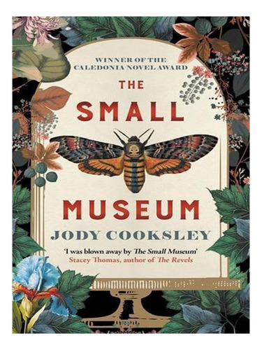 The Small Museum: A Chilling Historical Mystery Set Ag. Ew05