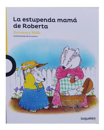 La Estupenda Mamá De Roberta.