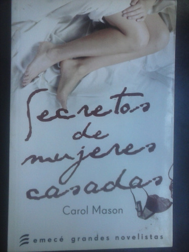 Secretos De Mujeres Casadas - Carol Mason 