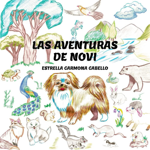 Libro: Las Aventuras De Novi (spanish Edition)