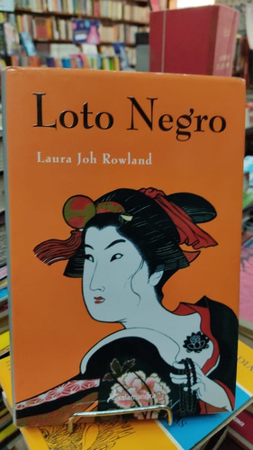 Loto Negro Laura Joh Rowland