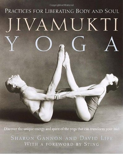 Book : Jivamukti Yoga: Practices For Liberating Body And ...