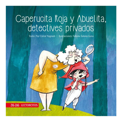 Caperucita Roja Y Abuelita, Detectives Privados