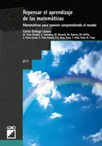 Comprar Repensar El Aprendizaje De Las Matemáticas, De Carolina Pons Cunill Y Otros. Editorial Graó, Tapa Blanda, Edición 1 En Español, 2005