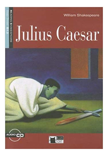 Julius Caesar With Cd - Black Cat / Reading Shakespeare *new