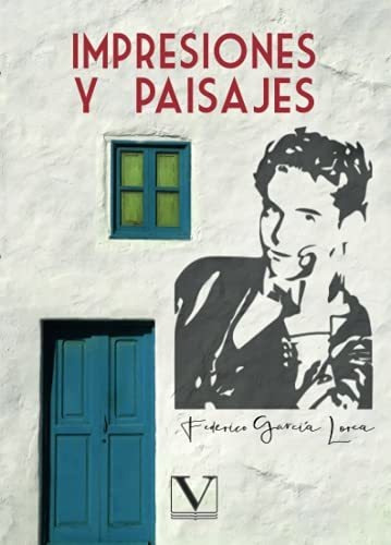 Libro : Impresiones Y Paisajes (narrativa) - Garcia Lorca,