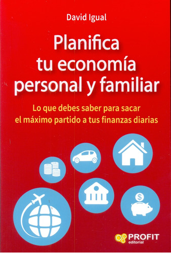 Planifica Tu Economia Personal Y Familiar - Igual Molina,dav