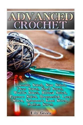 Advanced Crochet Crocodile Stitch, Star Stitch, Picot Stitch