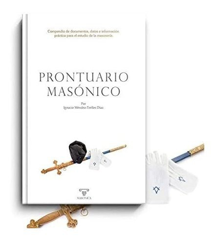 Prontuario Masonico - Mendez-trelles Diaz Ignacio