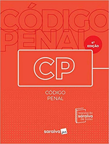 Código Penal : Legislação Saraiva De Bolso 2018 - 4ª Edi