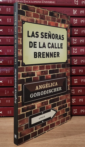Las Señoras De La Calle Brenner - Angélica Gorodischer