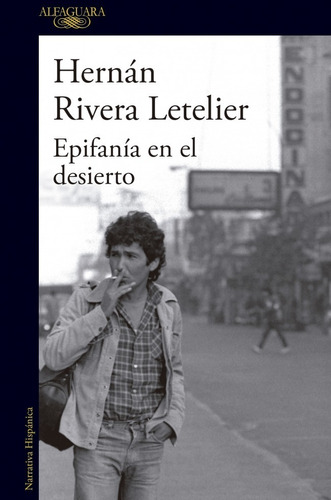 Epifanía En El Desierto - Rivera Letelier, Hernán