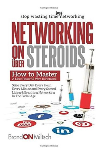 Libro: Creación De Redes Sobre Los Esteroides De Uber: Cómo