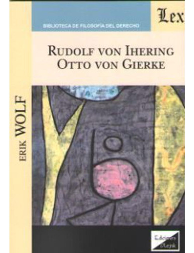Libro- Rudolf Von Ihering, Otto Von Gierke