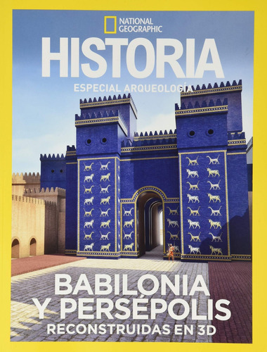 Babilonia Y Persépolis Arqueología National Geographic