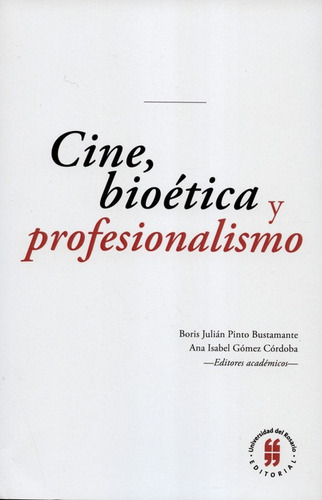 Libro Cine Bioetica Y Profesionalismo