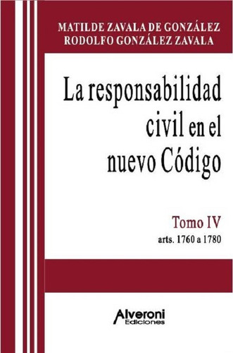 La Responsabilidad Civil Código 4 Zavala De Gonzalez