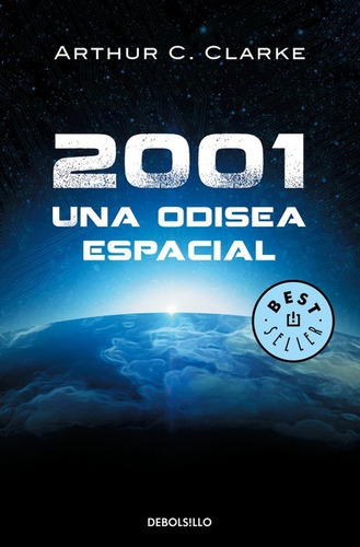 Libro 2001. Una Odisea Espacial - C. Clarke, Arthur