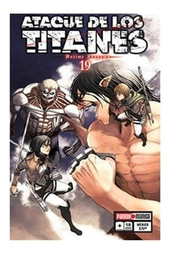 Ataque De Los Titanes #19: 19, De Hajime Isayama. Serie Ataque De Los Titanes, Vol. 1. Editorial Panini, Tapa Blanda, Edición 2014 En Castellano, 2014