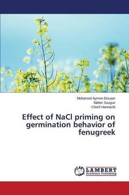 Effect Of Nacl Priming On Germination Behavior Of Fenugre...