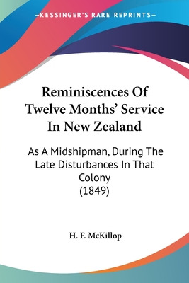 Libro Reminiscences Of Twelve Months' Service In New Zeal...