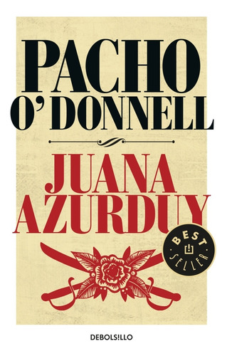 Juana Azurduy - O'donnell Pacho