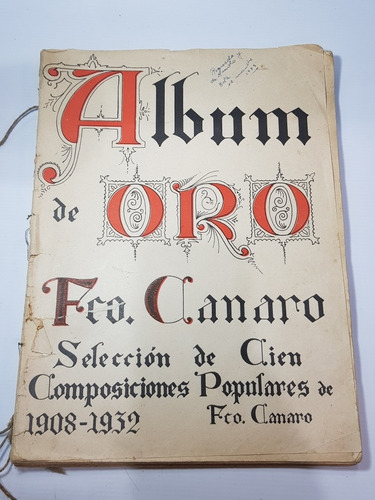 Antiguo Álbum De Oro Francisco Camaro 100 Composic Mag 56951