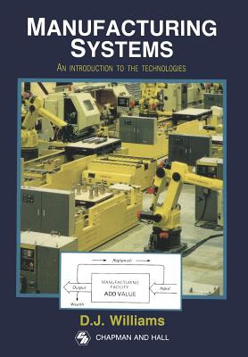 Libro Manufacturing Systems: An Introduction To The Techn...