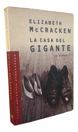 Elizabeth Mccracken La Casa Del Gigante Novela 