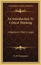 Comprar Libro An Introduction To Critical Thinking: A Beginner's ...