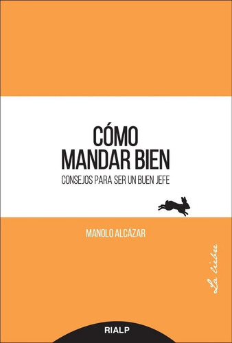 Libro Cã³mo Mandar Bien