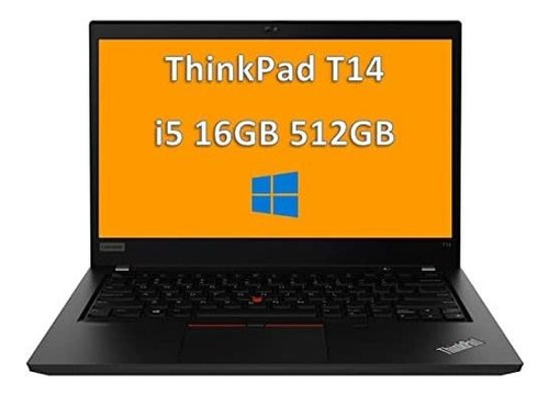 Laptop Lenovo Thinkpad T14 14'' I5 16gb Ram 512gb Pcie Ssd