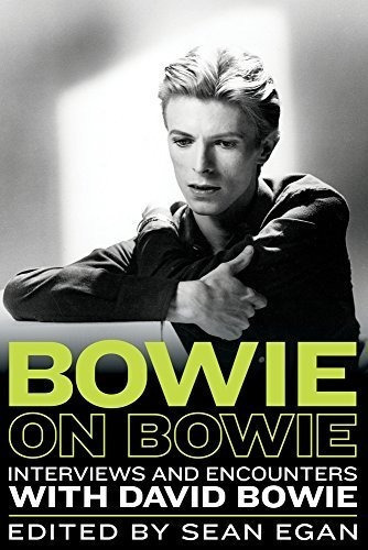 Bowie On Bowie Interviews And Encounters With David., De Egan, S. Editorial Chicago Review Press En Inglés