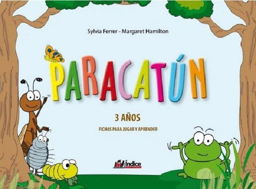 Libro: Paracatún 3 Años / Sylvia Ferrer Y Margaret Hamilton