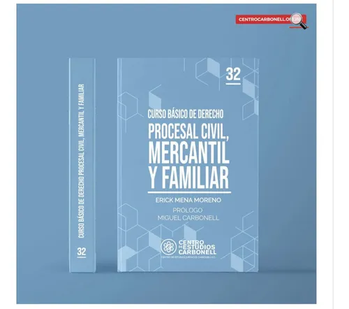 comprar Curso Basico De Derecho Procesal Civil, Mercantil Y Familiar, De Erick Mena Moreno. Editorial Centro De Estudios Carbonell, Tapa Blanda En Español, 2024