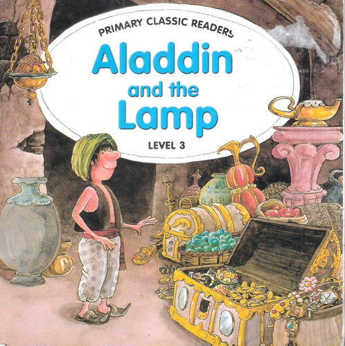 Aladdin And The Lamp (level 3), Primary Classic Readers