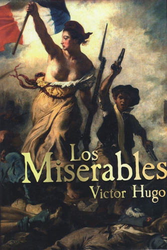 Libro: Los Miserables / Victor Hugo