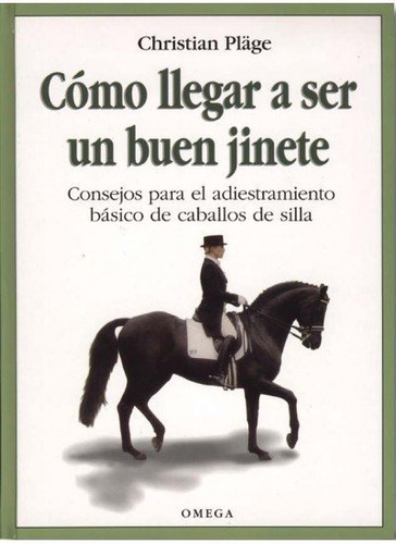 Libro Como Llegar A Ser Un Buen Jinete - Plage, Christian